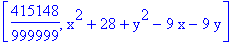 [415148/999999, x^2+28+y^2-9*x-9*y]